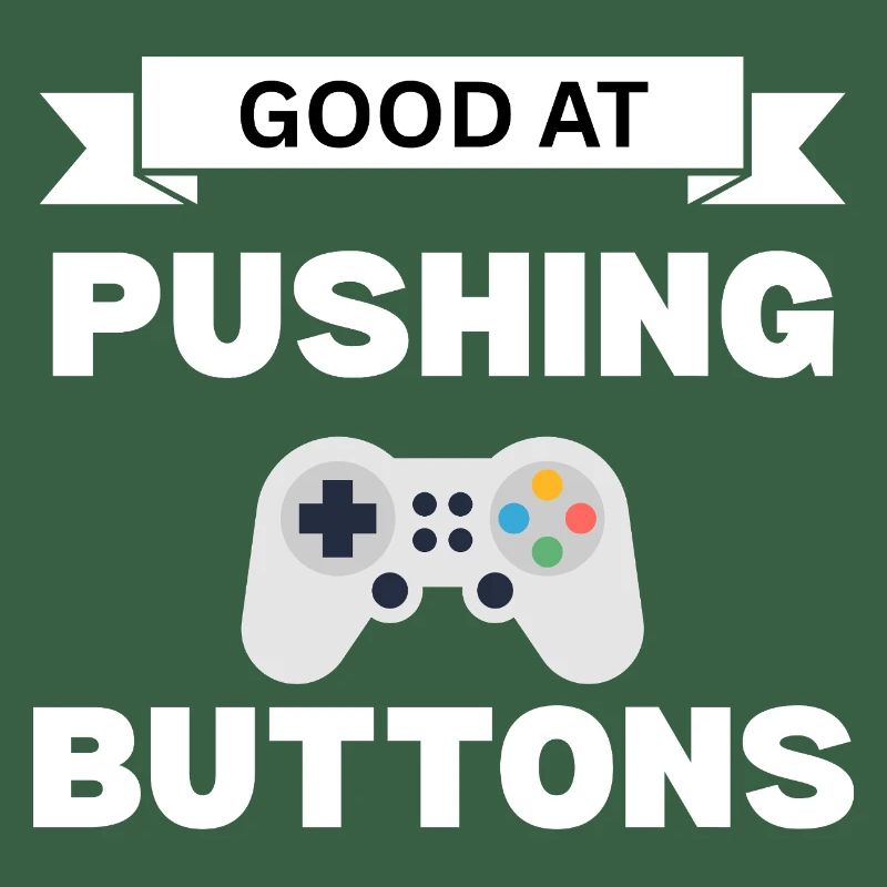 Good button press saying