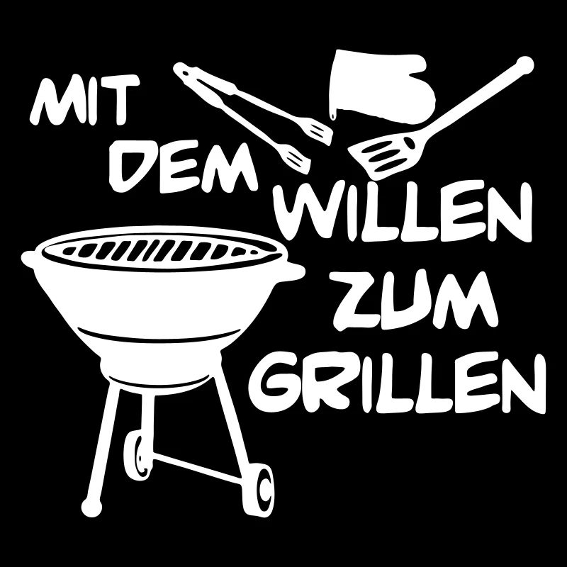 With the will to grill ...