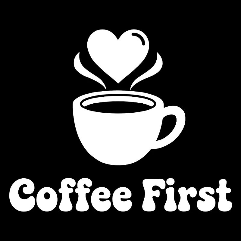 Coffee First Heart Design