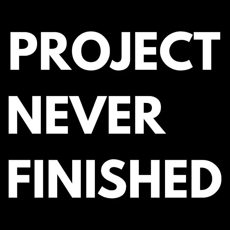 Project Never Finished – Car Build Shirt