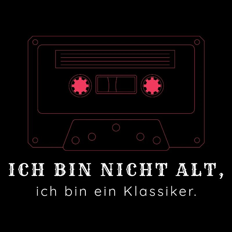 Ich bin nicht alt ich bin ein Klassiker - Vintage 