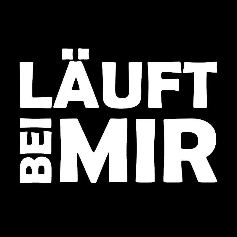 Läuft bei mir - Cooler Spruch - Laufen