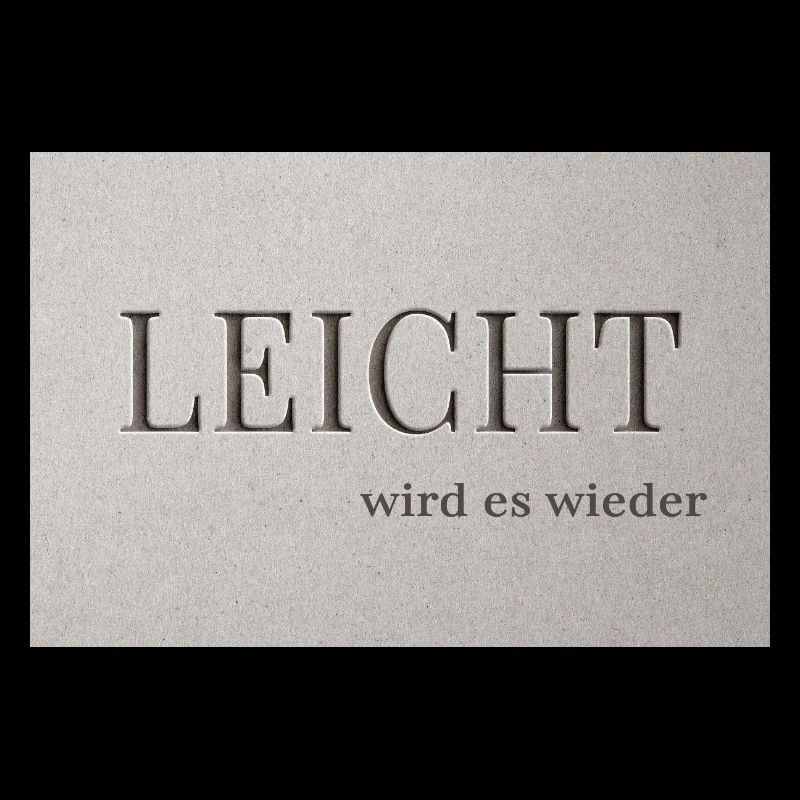 LEICHT wird es wieder