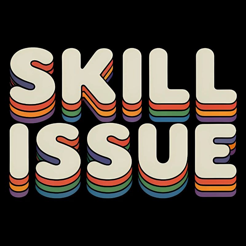 Skill Issue - Funny Gen Alpha Memes