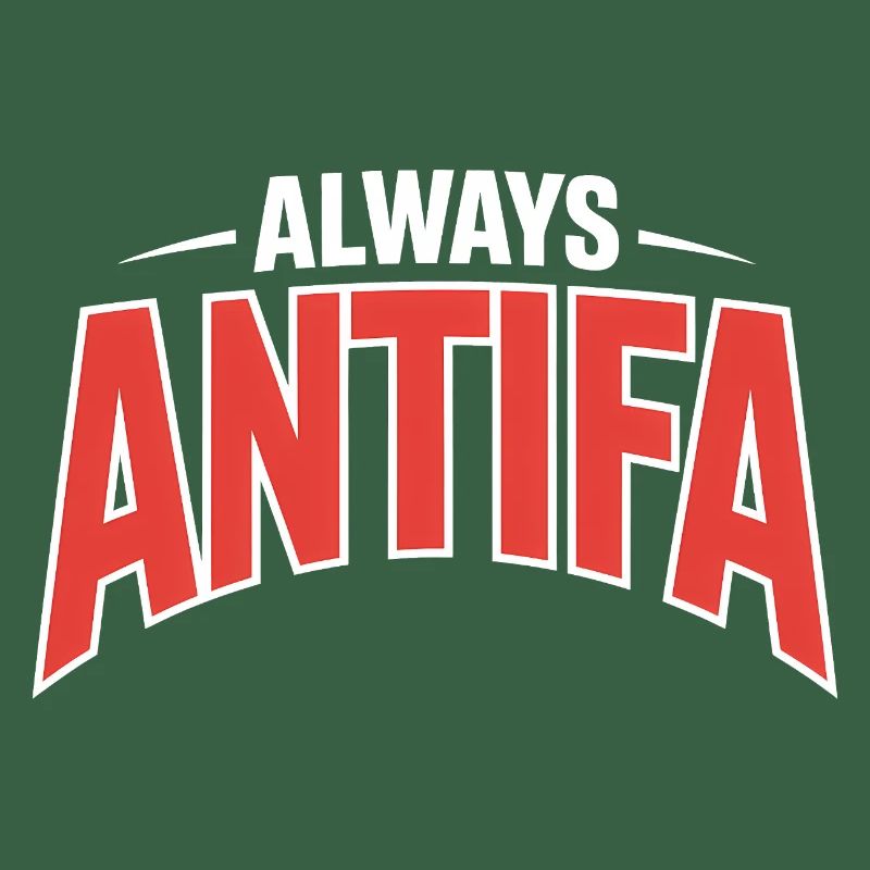 Always Antifa - Antifascist Tee