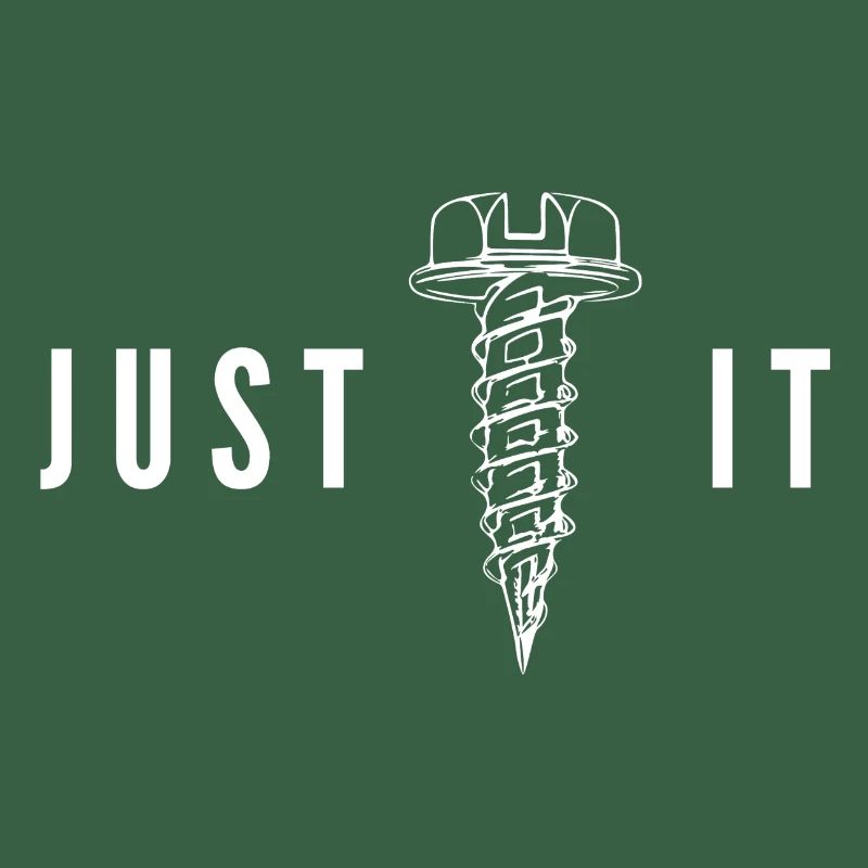 Just Screw It Screwdriver Humor DIY Statement