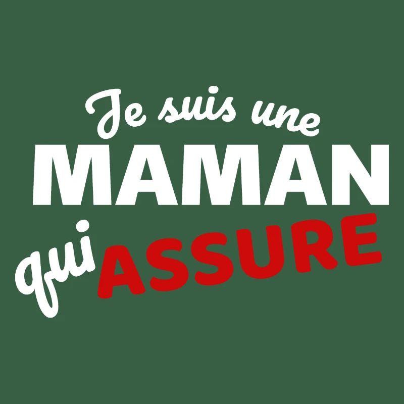 Maman qui Assure quote - Expression Empowerment