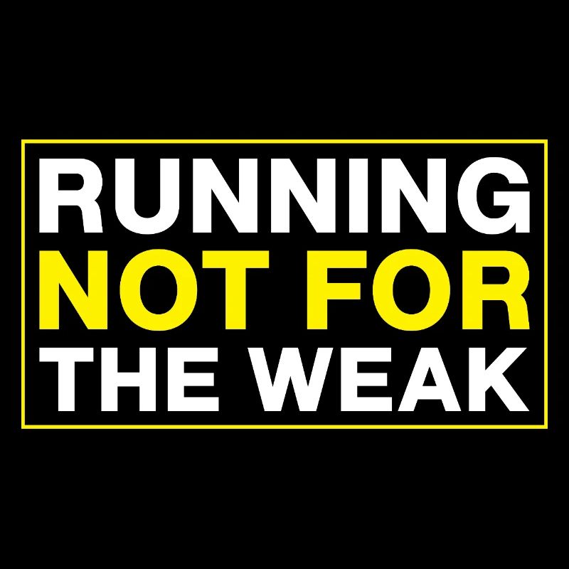 Running Not For The Weak Marathon Runner