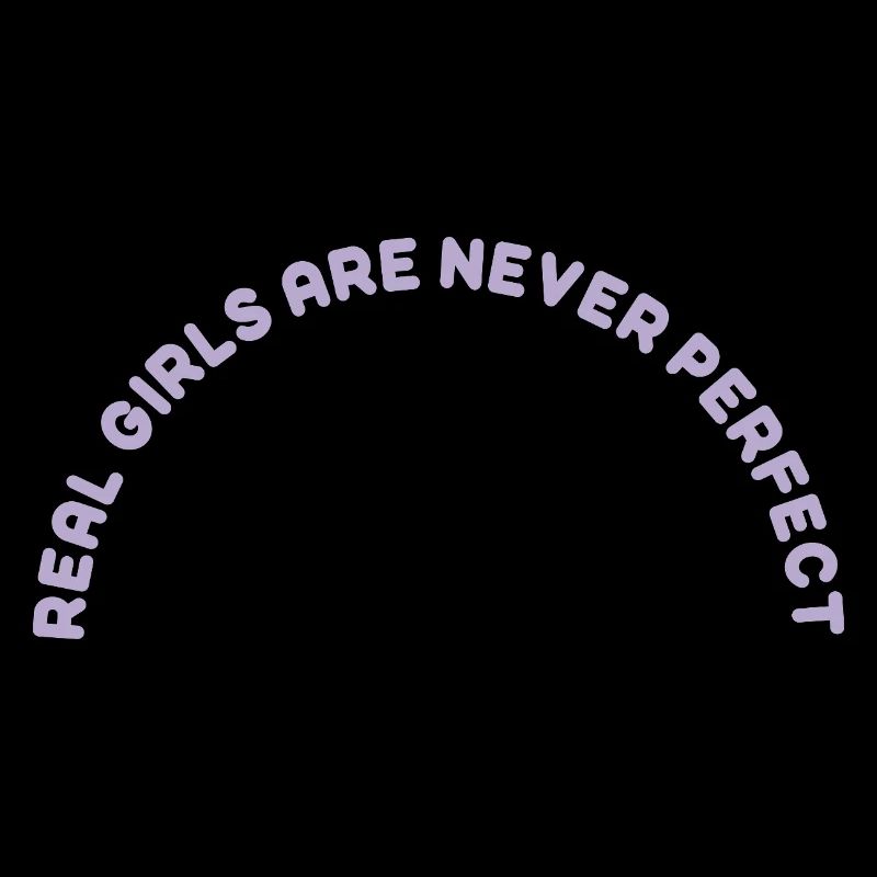 Les vraies filles ne sont jamais parfaites