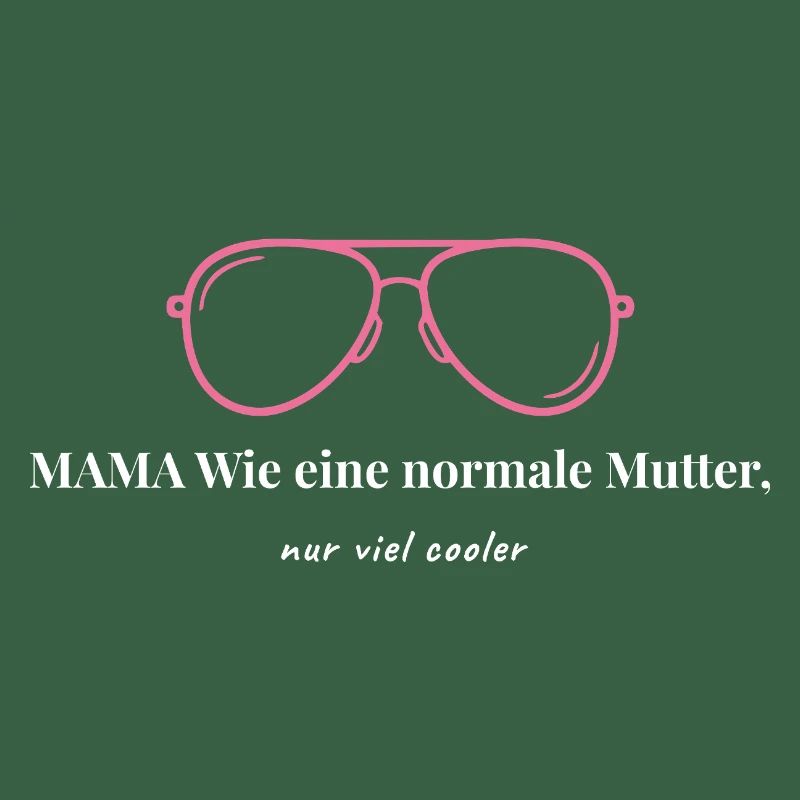Coole Mama - Wie eine normale Mutter nur viel cool