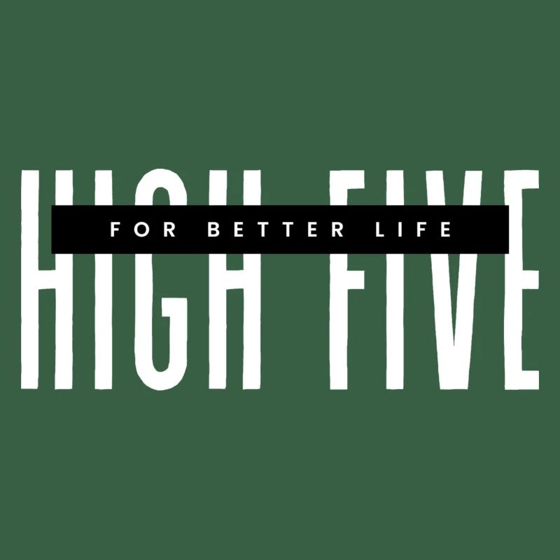 High Five for better life white