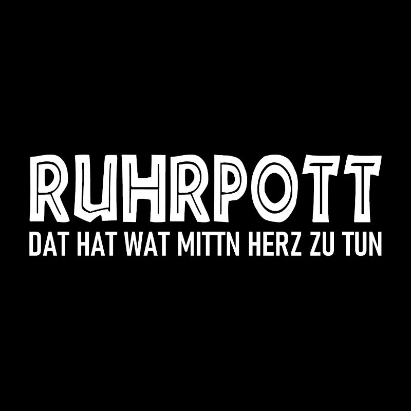 Ruhrpott - Ça hat wat mittn Herz zu tun