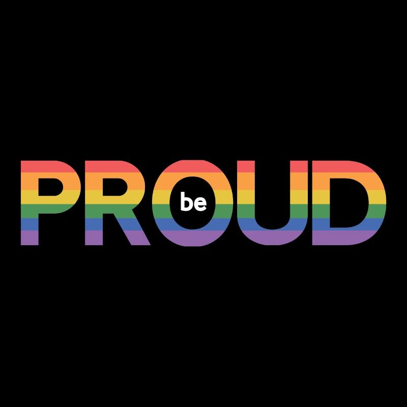 LGBT Pride Month - Be Proud