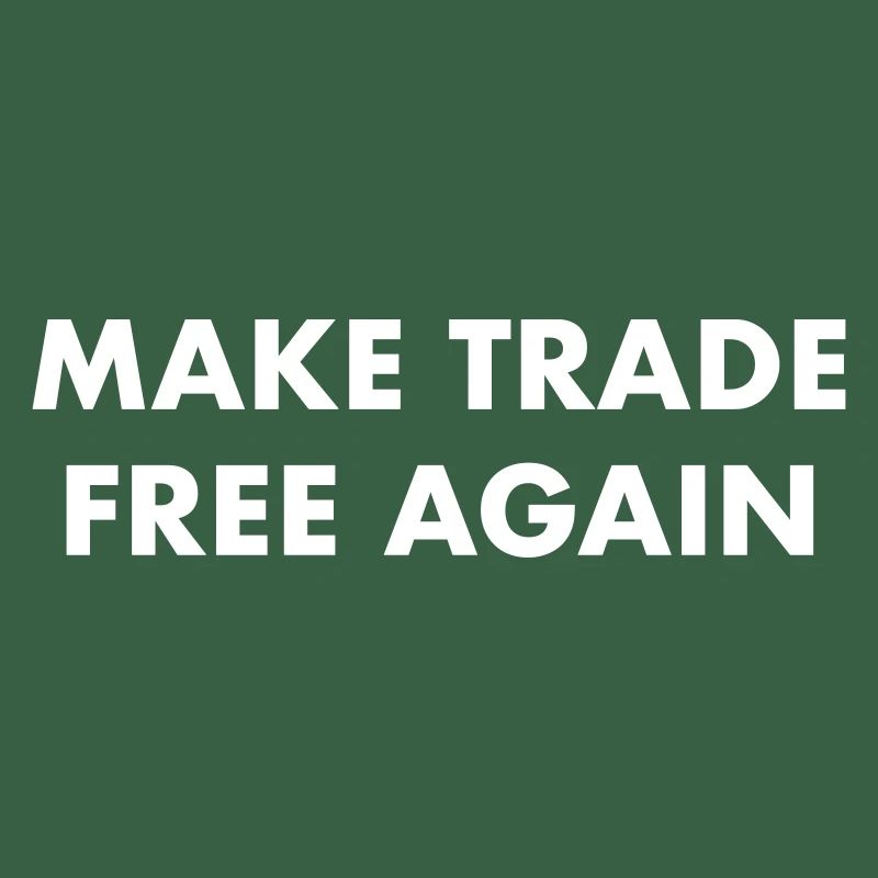 Make Trade Free Again