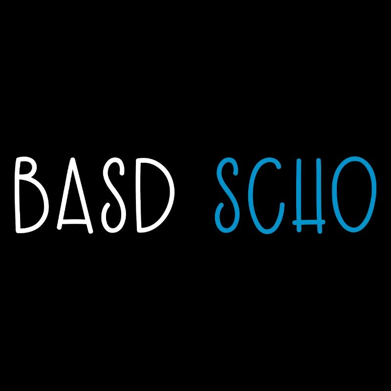 Basd Scho Bayern Dialekt Bayrisch