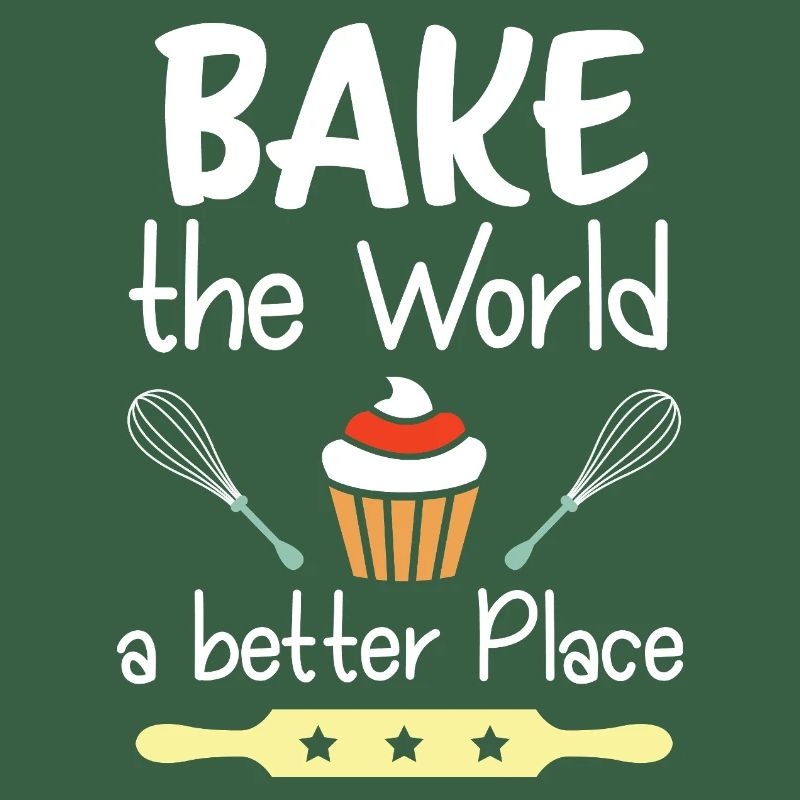 Bake The World A Better Place