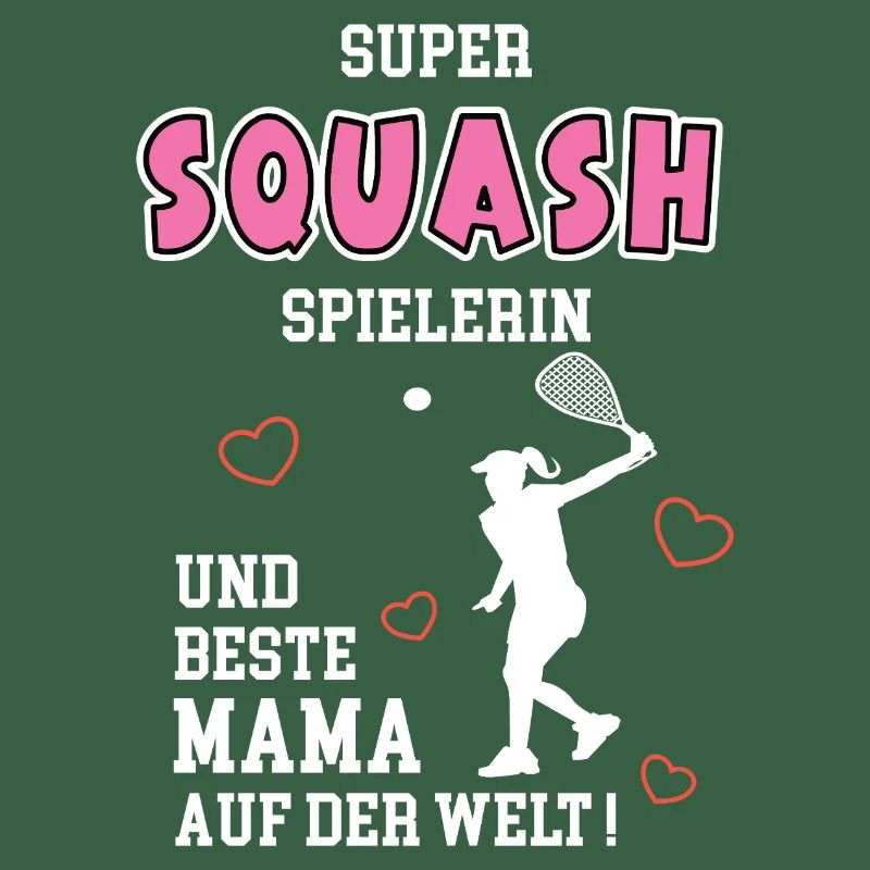 Squash Beste Mama Mutter Muttertag Geburtstag