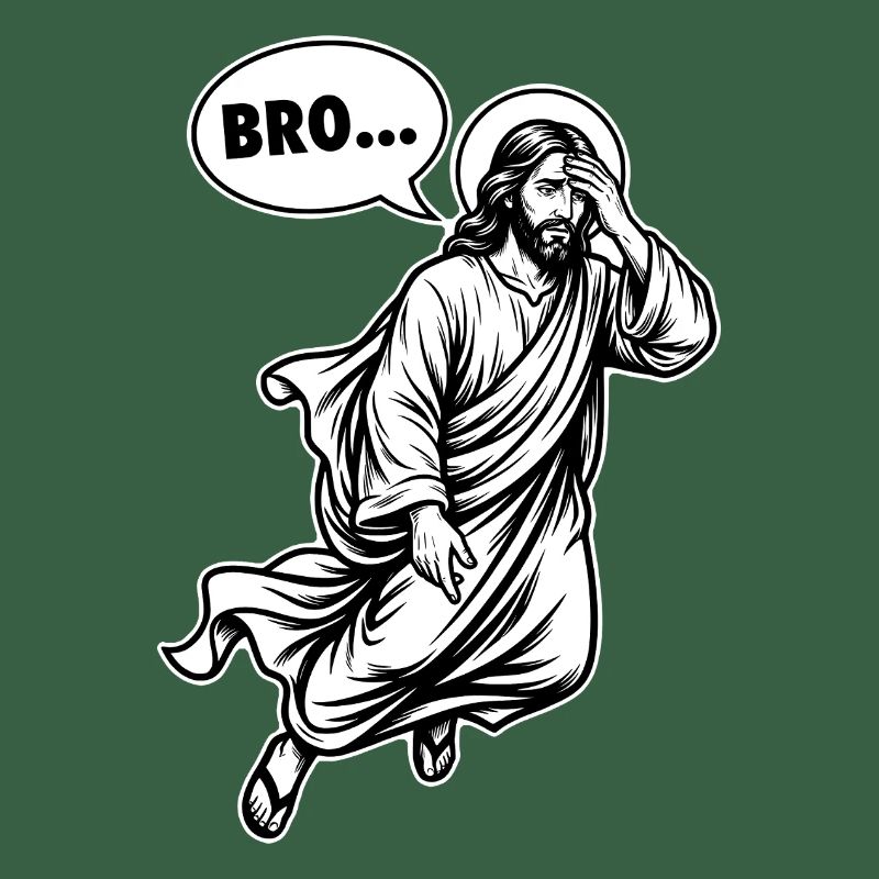 Bro Jesus Facepalm - Funny Speech Bubble Meme