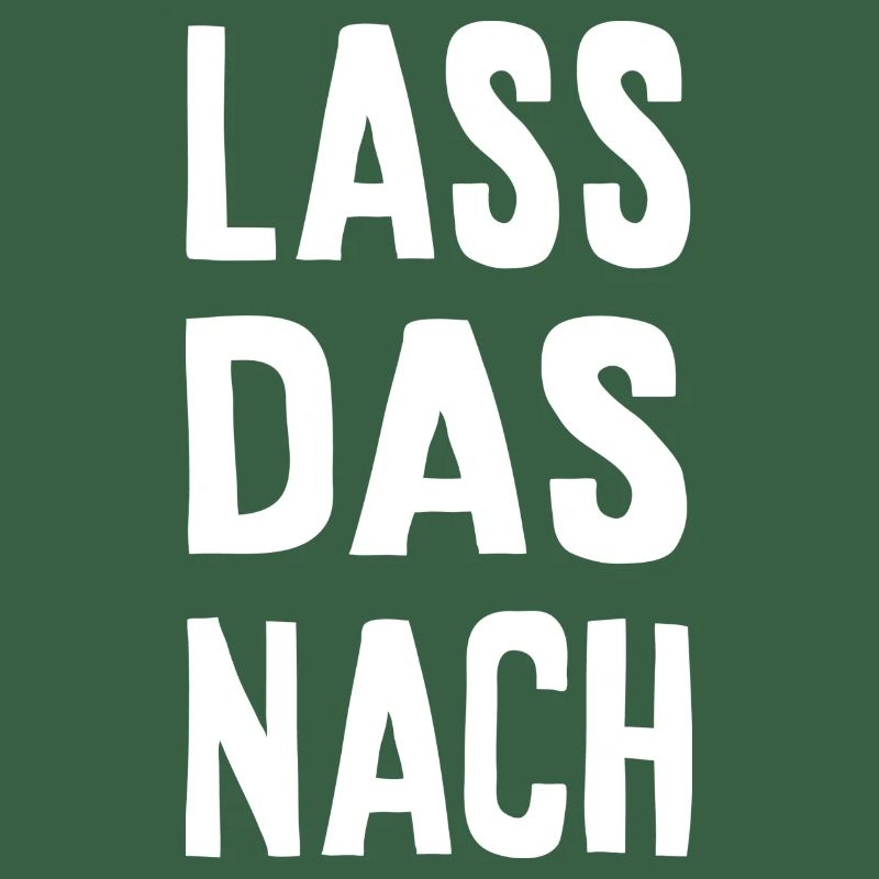 Lass das nach