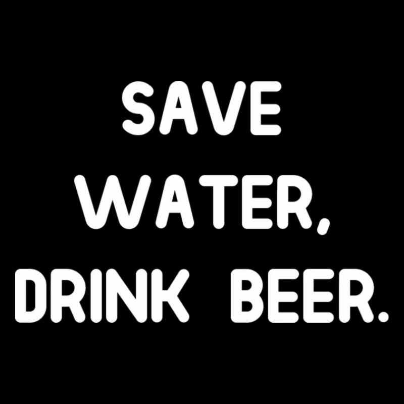 Wasser sparen, Bier trinken