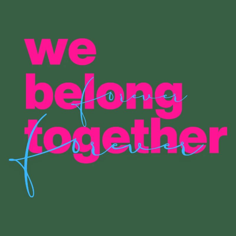 We belong together Neon Script