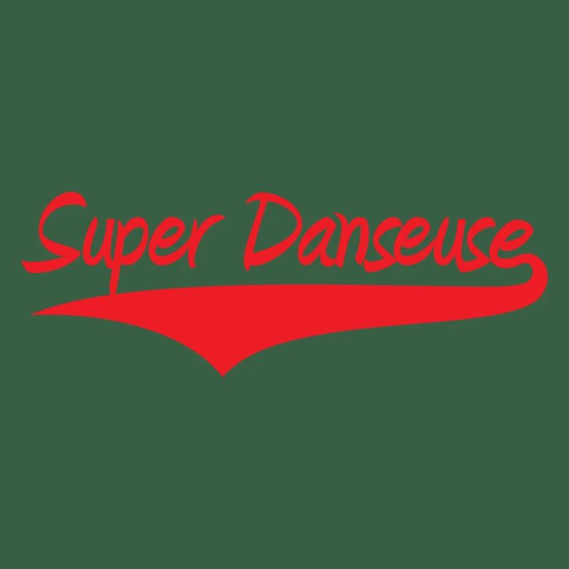 Super danseuse - danse