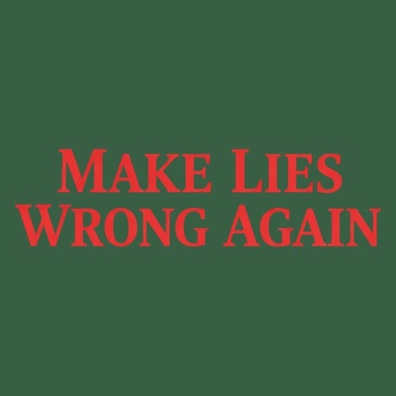 Make Lies Wrong Again