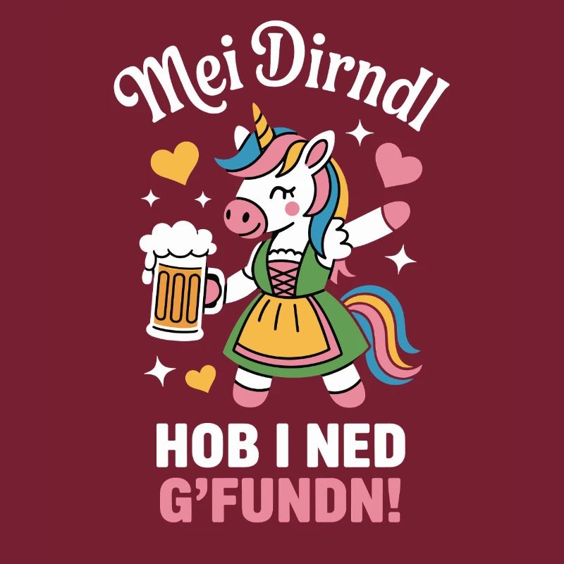 Bayerischer Spruch Einhorn im Dirndl Volksfest