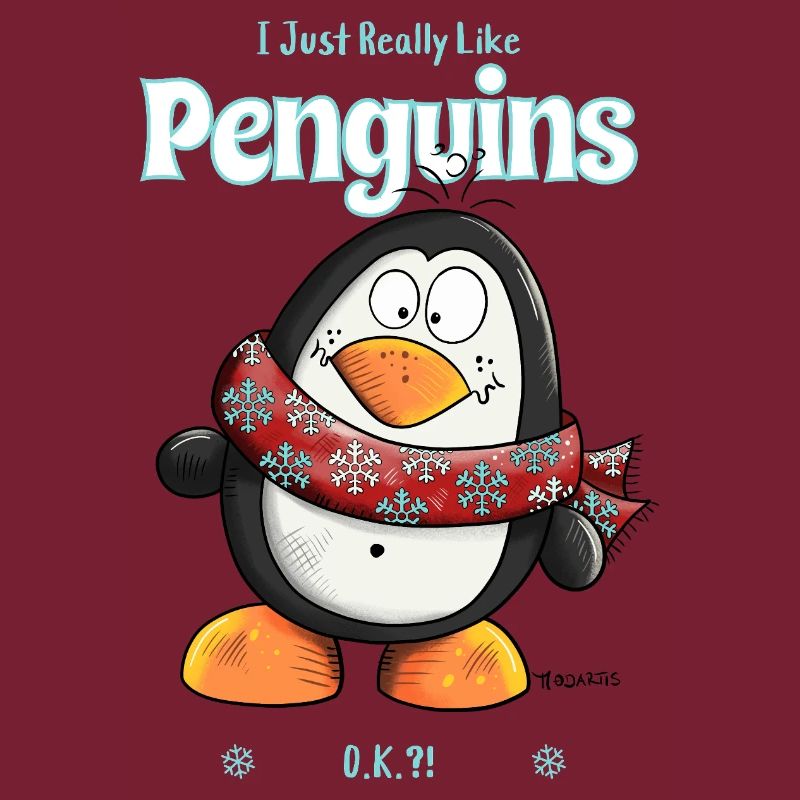 I Just Really Like Penguins Penguin Spruch
