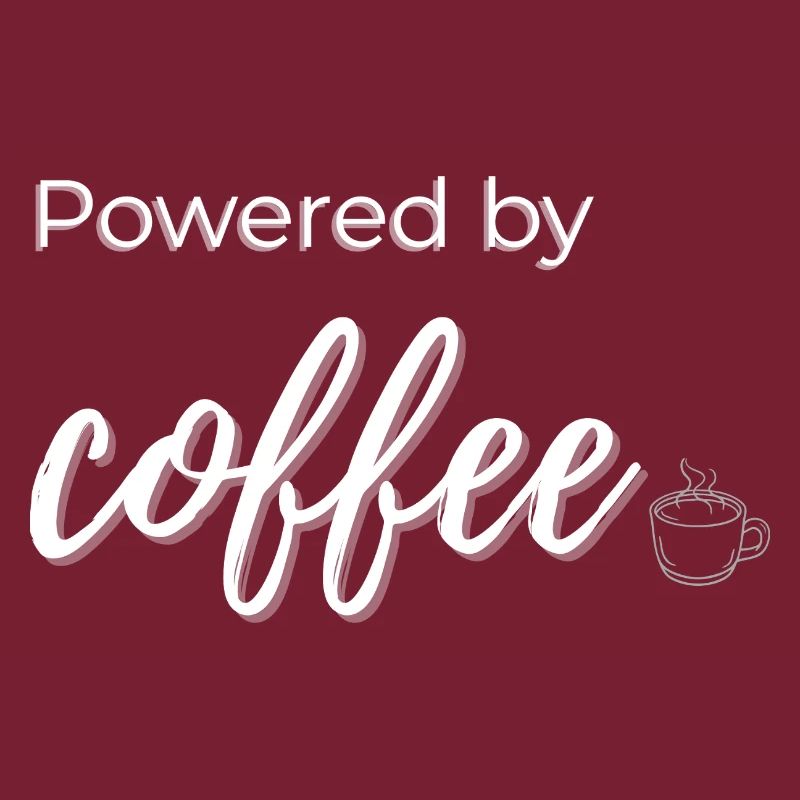Powered by Coffee