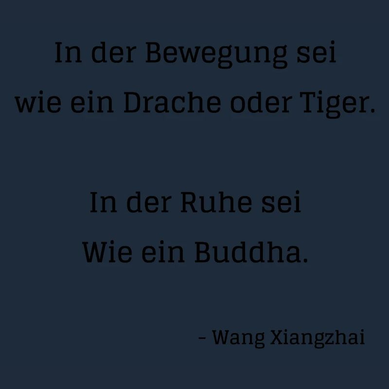 In der Bewegung sei wie ein Drache oder Tiger