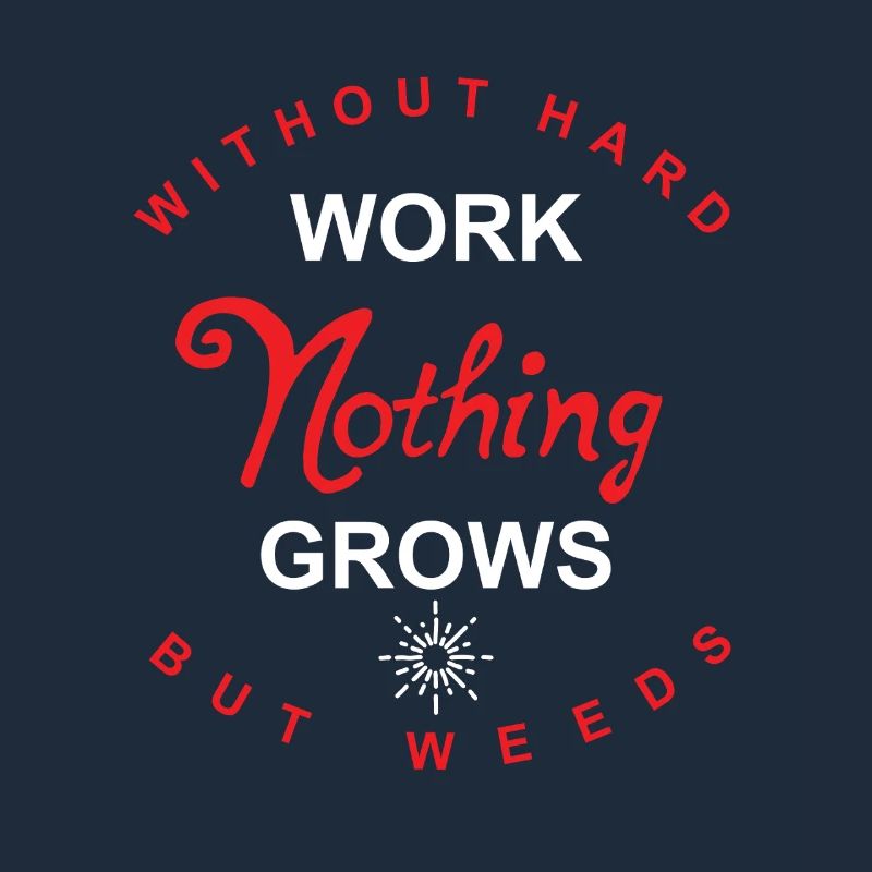 without hard work...
