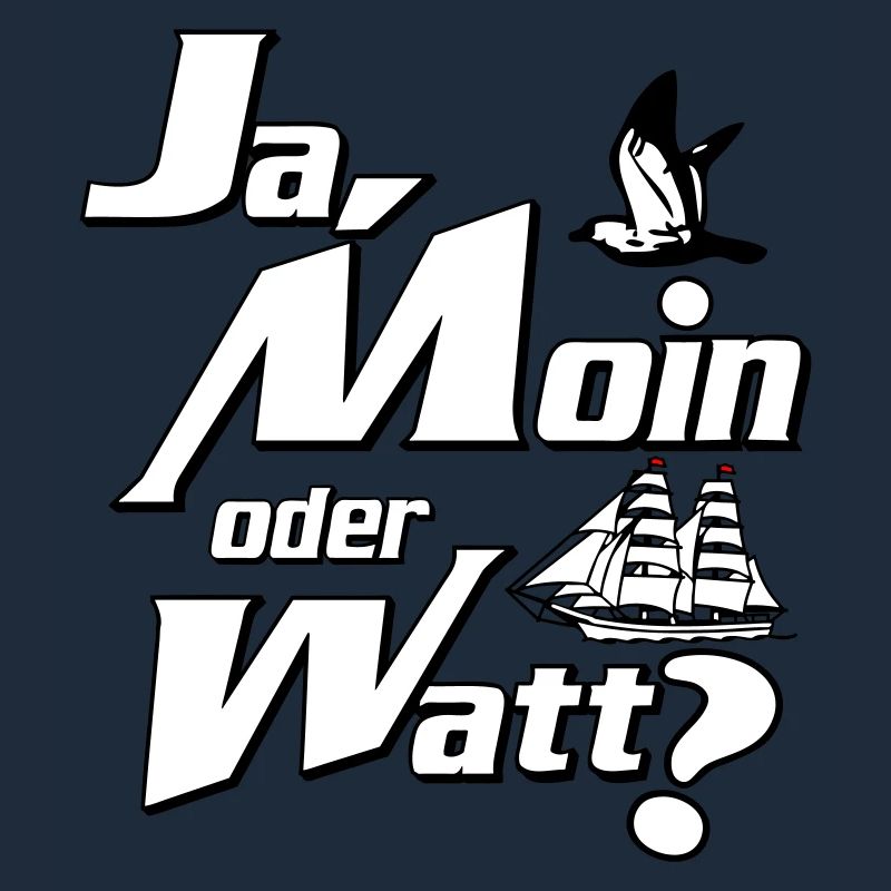 Ja Moin oder Watt?