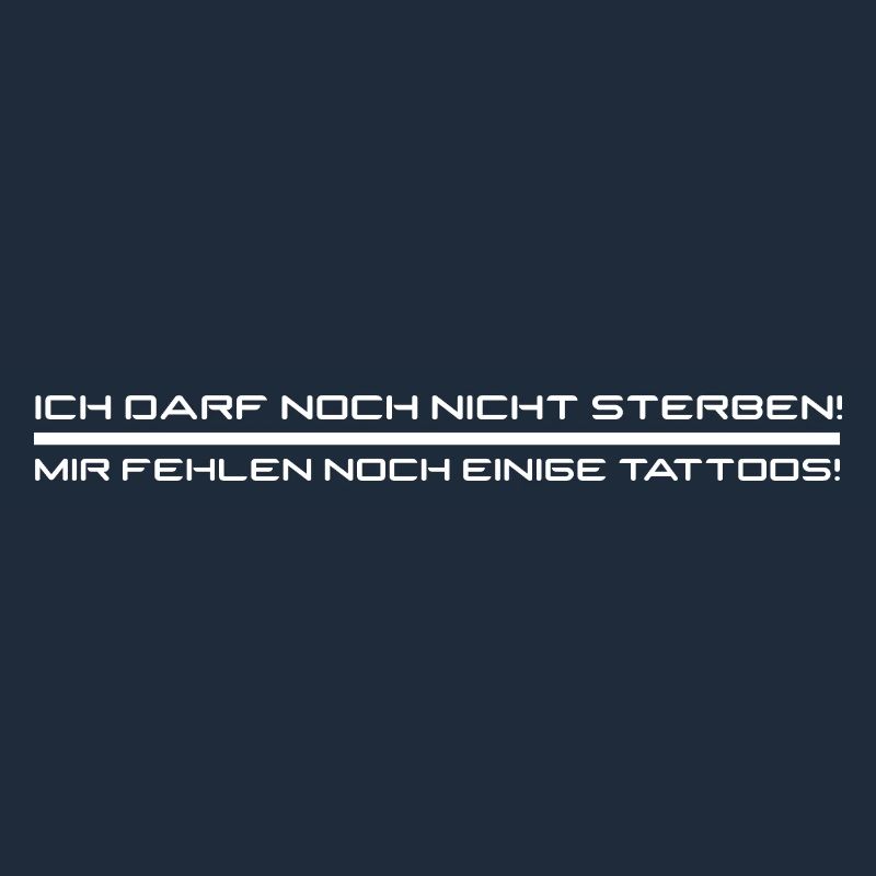 mir fehlen noch tattoos weiß
