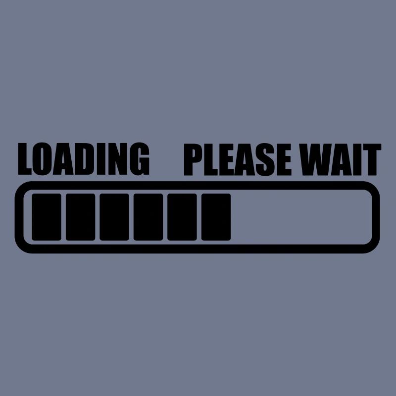 Loading wait a while