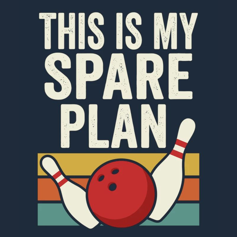 This Is My Spare Plan Bowling Retro Design