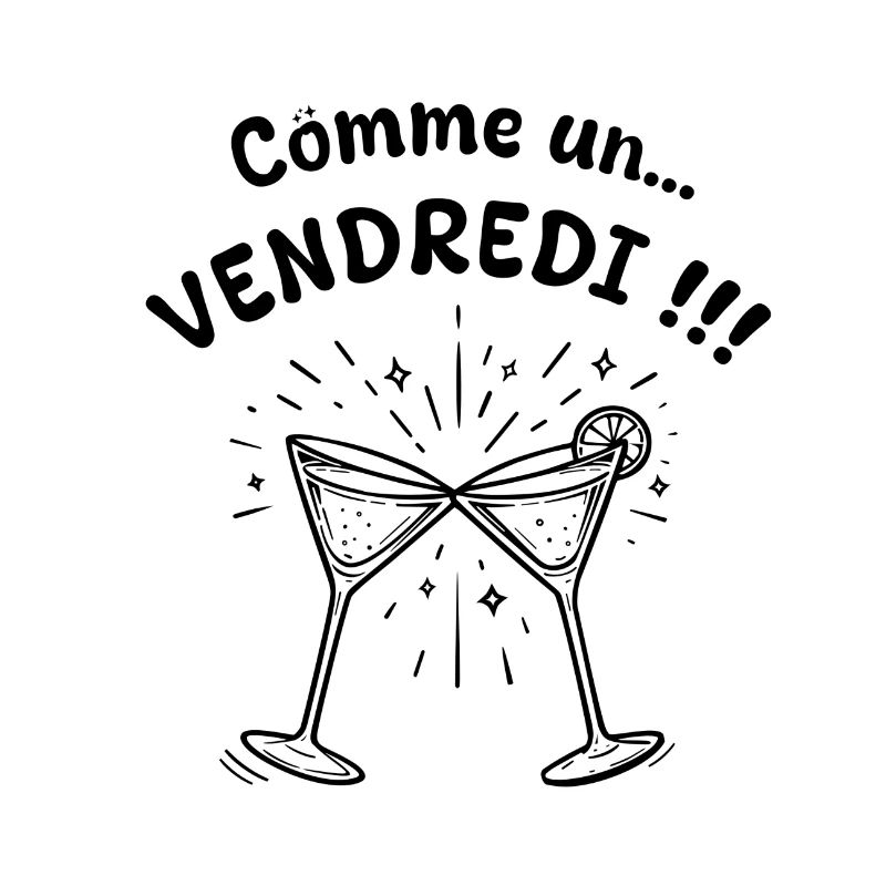 Comme un vendredi !