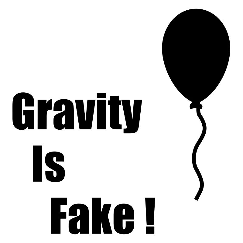 Gravity Is Fake