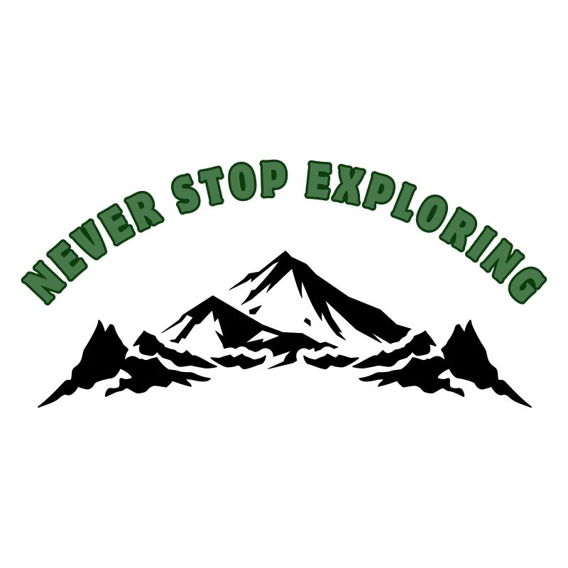 Never Stop Exploring