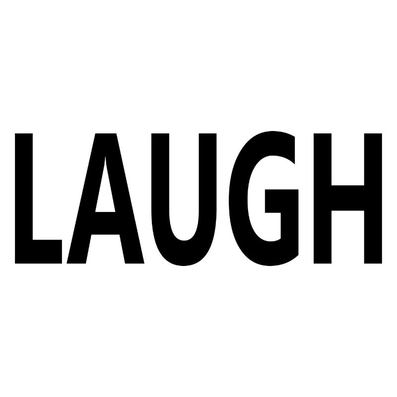 Laugh