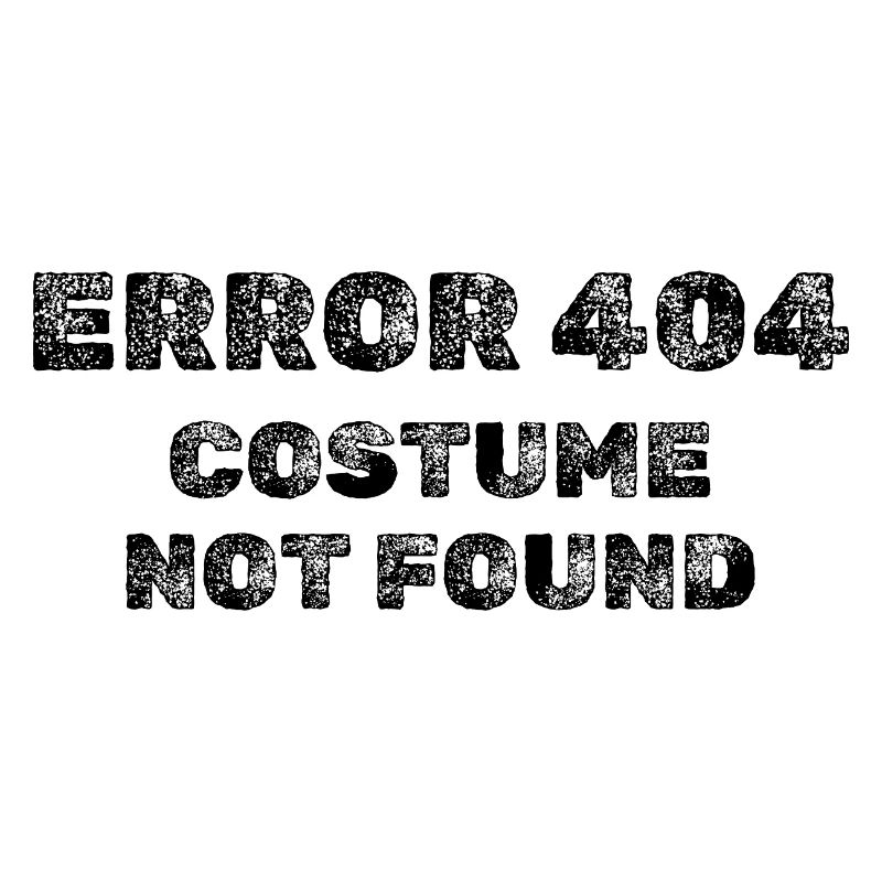 ERROR 404 Costume Not Found Shirt