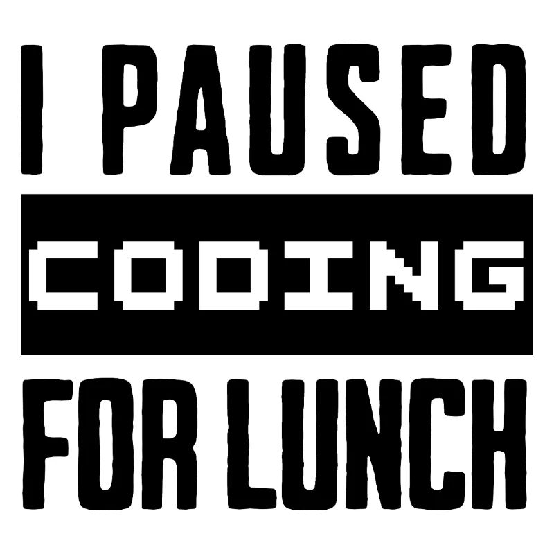 Nerd Coding , I Paused Coding for Lunch