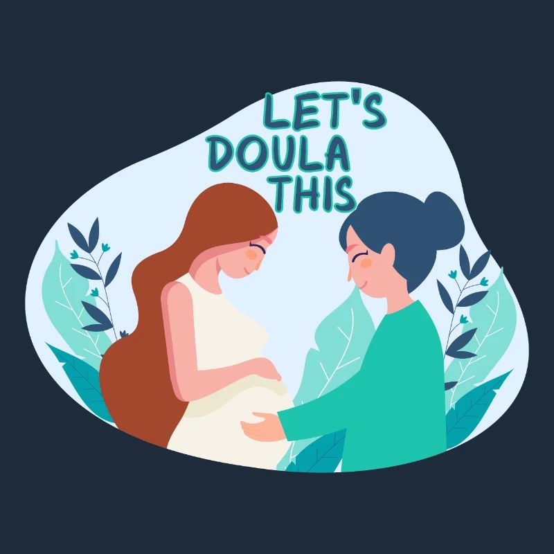 Doula Enceinte obstétricien let’s doula this