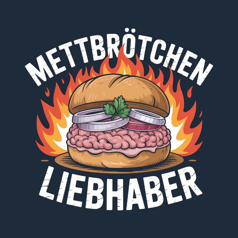 Mettbrötchen Lover - Funny German Memes