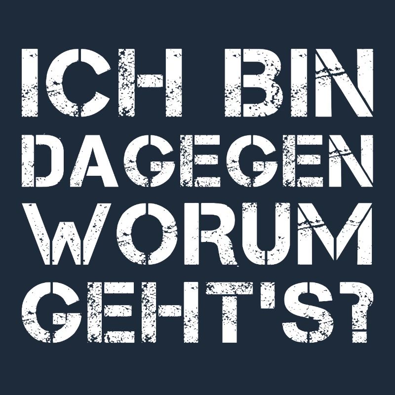 Ich bin dagegen