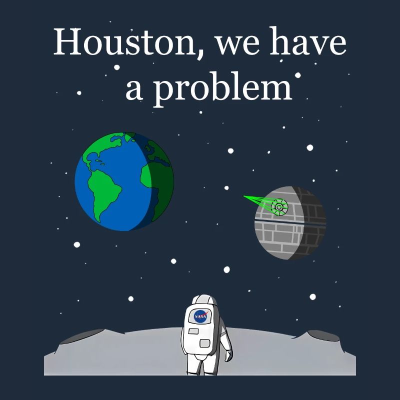 Houston We Have a Problem