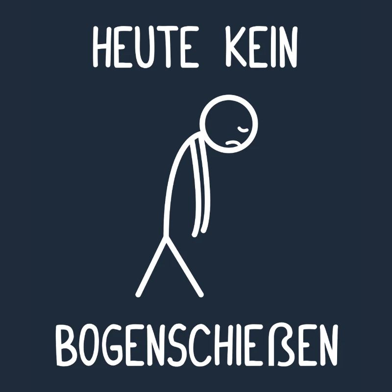 Heute kein Bogenschießen Pfeil Bogen Bogenschütze
