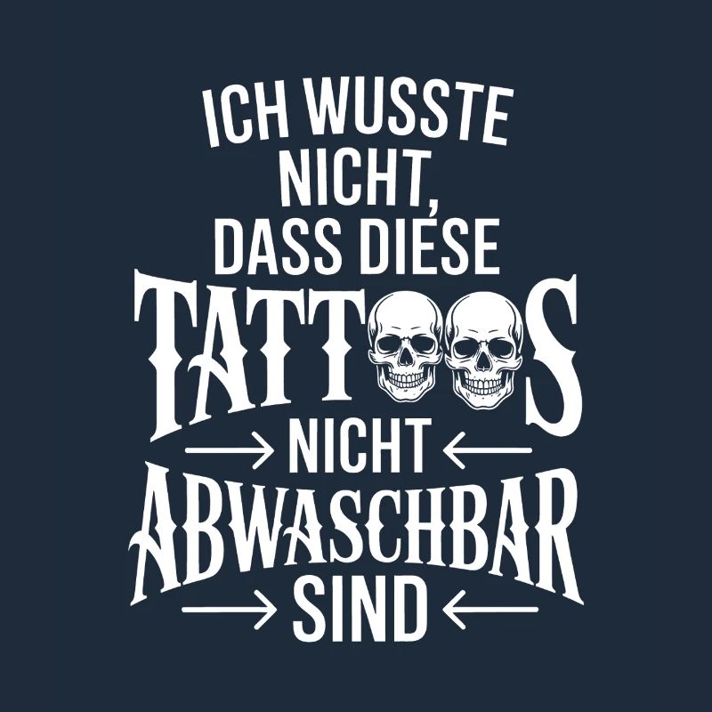 Nicht abwaschbare Tattoos Zitat