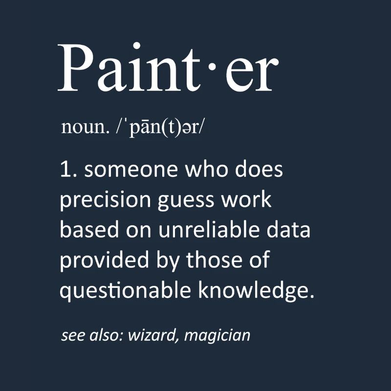 Painter Dictionary Definition Funny Painter Wortspiel