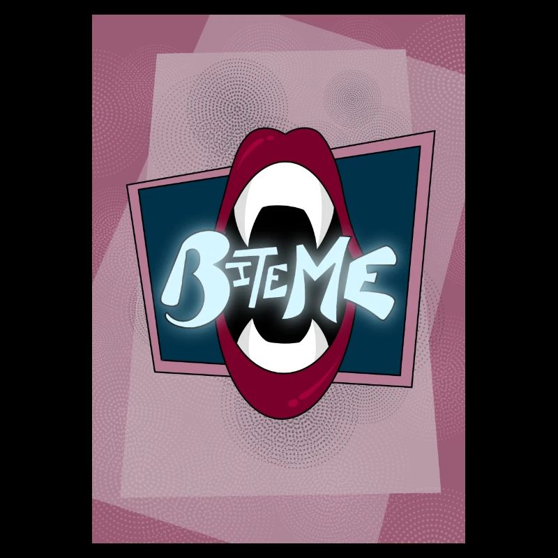 Bite Me!!
